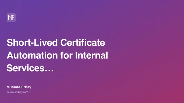 Short-Lived Certificate Automation for Internal Services with step-ca — cover image