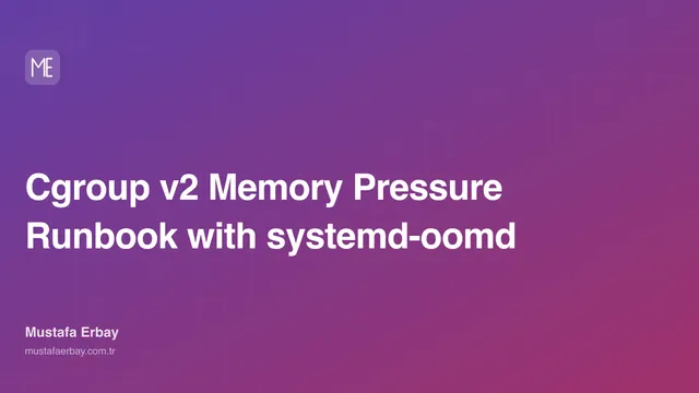 Cgroup v2 Memory Pressure Runbook with systemd-oomd — cover image