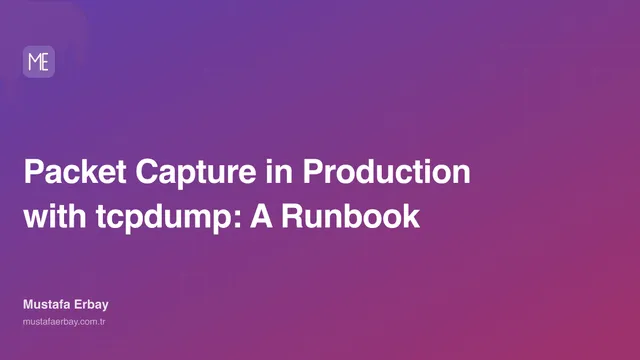 Packet Capture in Production with tcpdump: A Runbook — cover image
