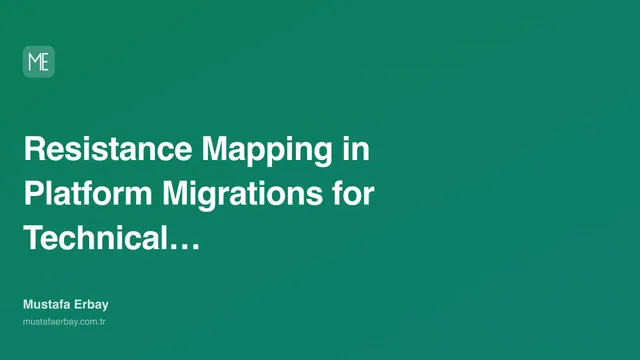 Resistance Mapping in Platform Migrations for Technical Leaders — cover image