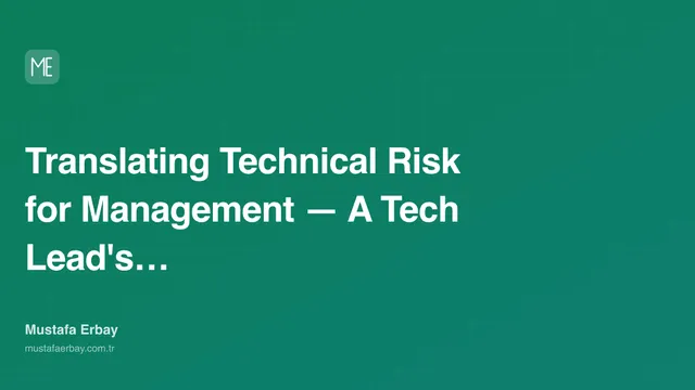 Translating Technical Risk for Management — A Tech Lead's Practice — cover image