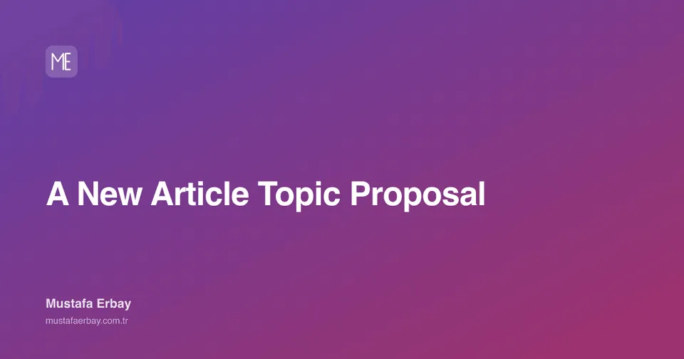 A New Article Topic Proposal — cover image