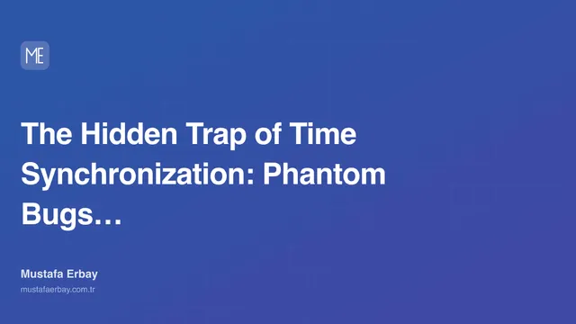 The Hidden Trap of Time Synchronization: Phantom Bugs in… — cover image