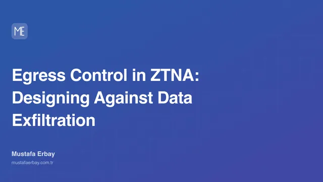 Egress Control in ZTNA: Designing Against Data Exfiltration — cover image