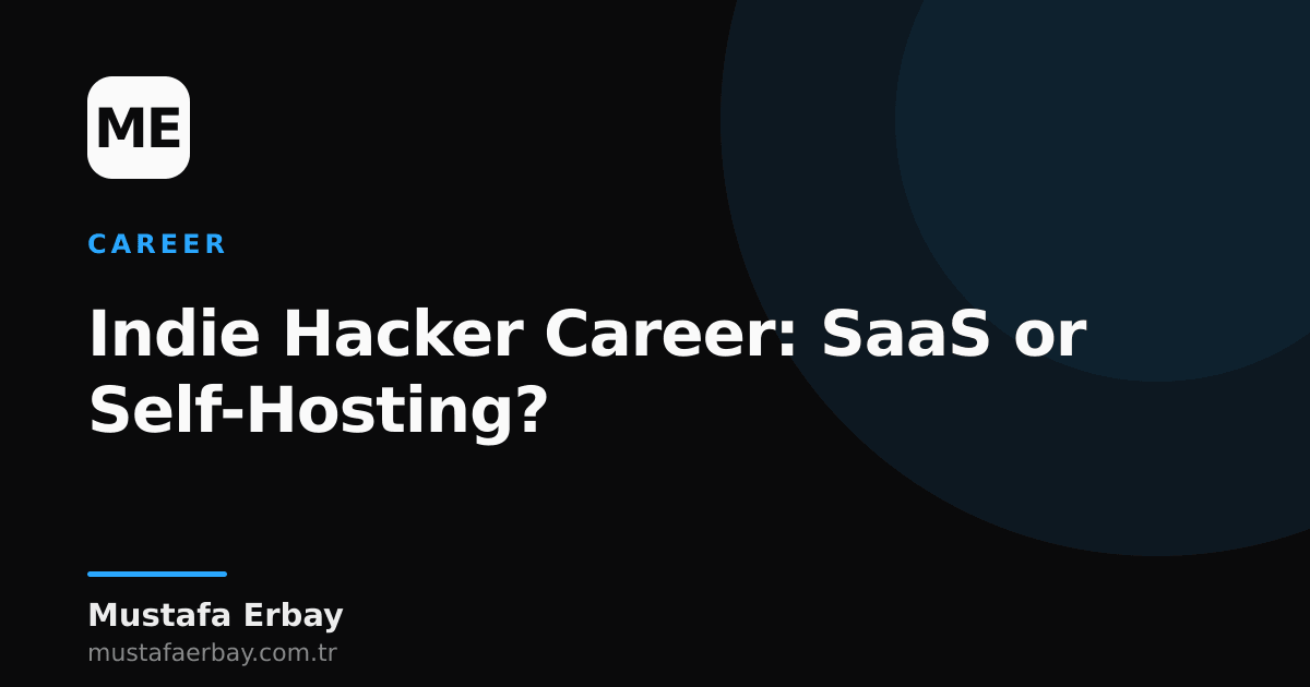 A visual comparing SaaS and Self-Hosting options on an indie hacker's desk with an open laptop, notes, and coffee.