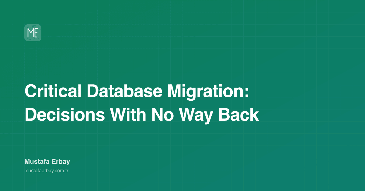Critical Database Migration: Decisions With No Way Back — cover image