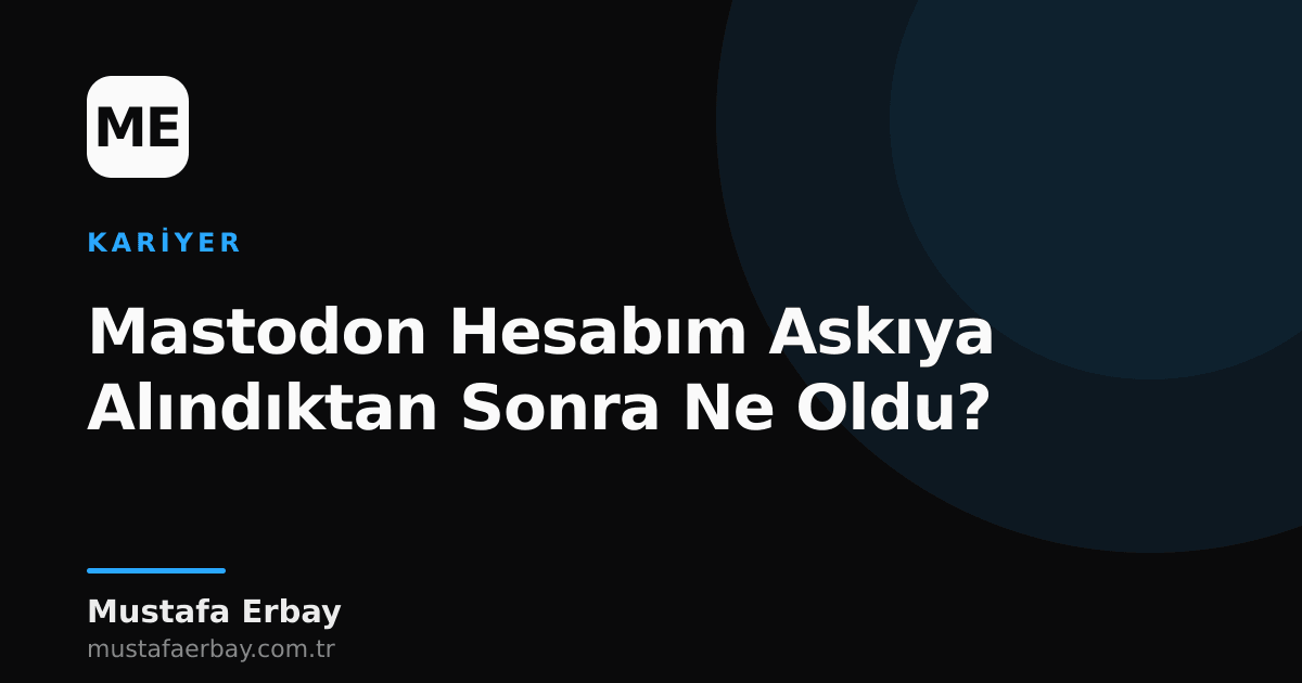 Bir Mastodon hesabının askıya alınma bildirimini gösteren ekran görüntüsü.