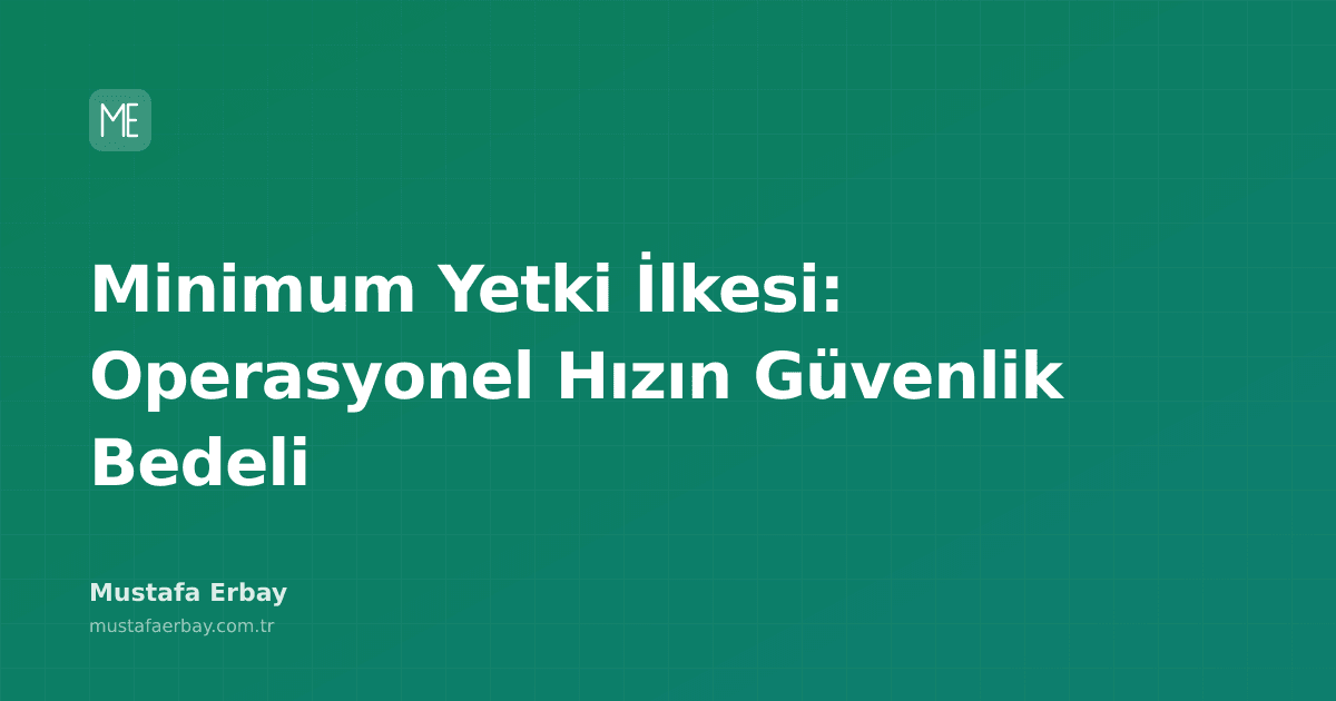 Minimum yetki ilkesi ve operasyonel hız arasındaki dengeyi gösteren soyut bir görsel.