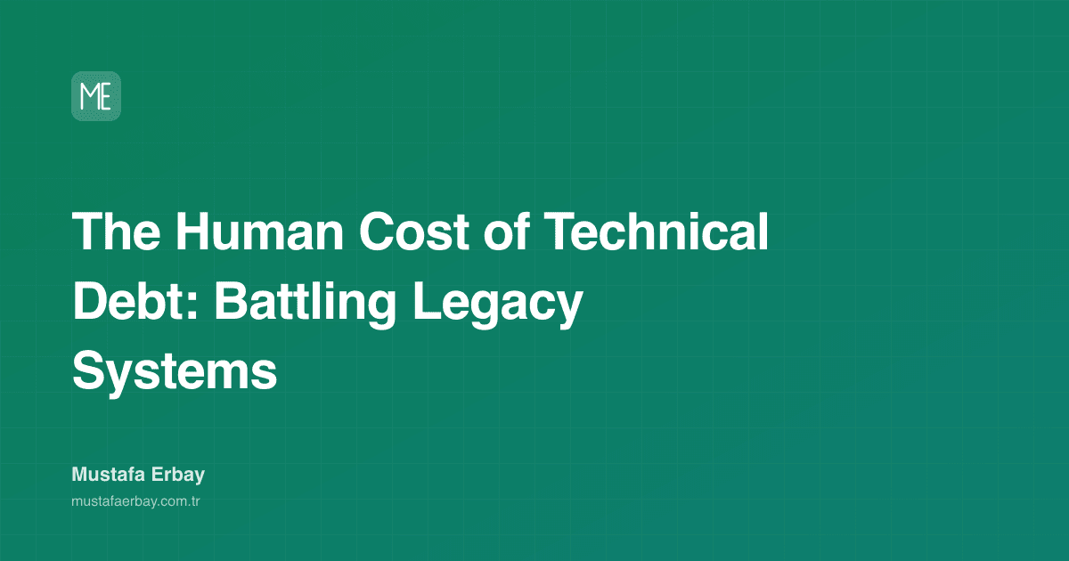 The Human Cost of Technical Debt: Battling Legacy Systems — cover image