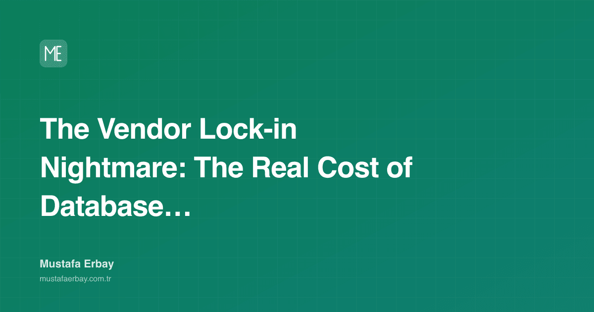 The Vendor Lock-in Nightmare: The Real Cost of Database Migration — cover image