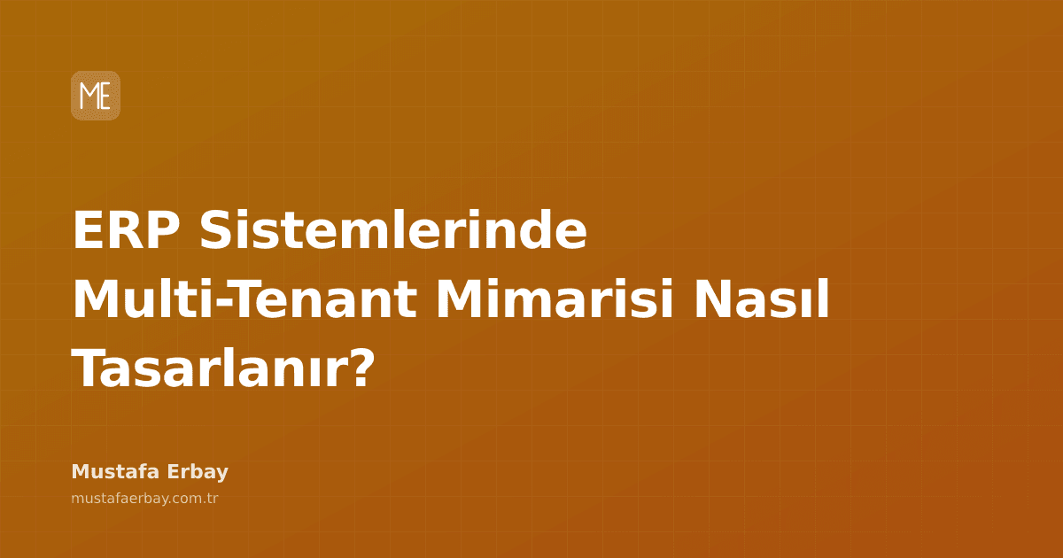 ERP sistemlerinde multi-tenant mimariyi gösteren diyagram