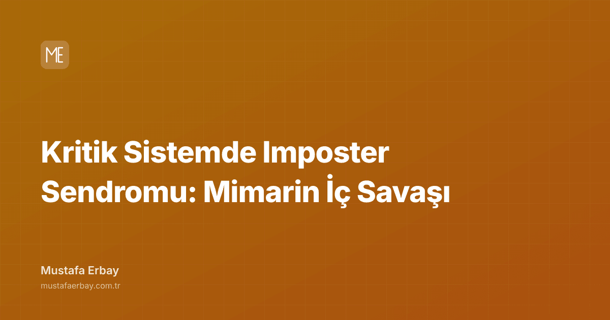 Kritik Sistemde Imposter Sendromu: Mimarin İç Savaşı — kapak görseli