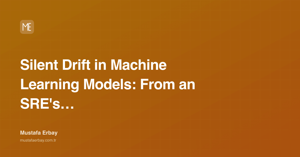 Silent Drift in Machine Learning Models: From an SRE's Lens — cover image