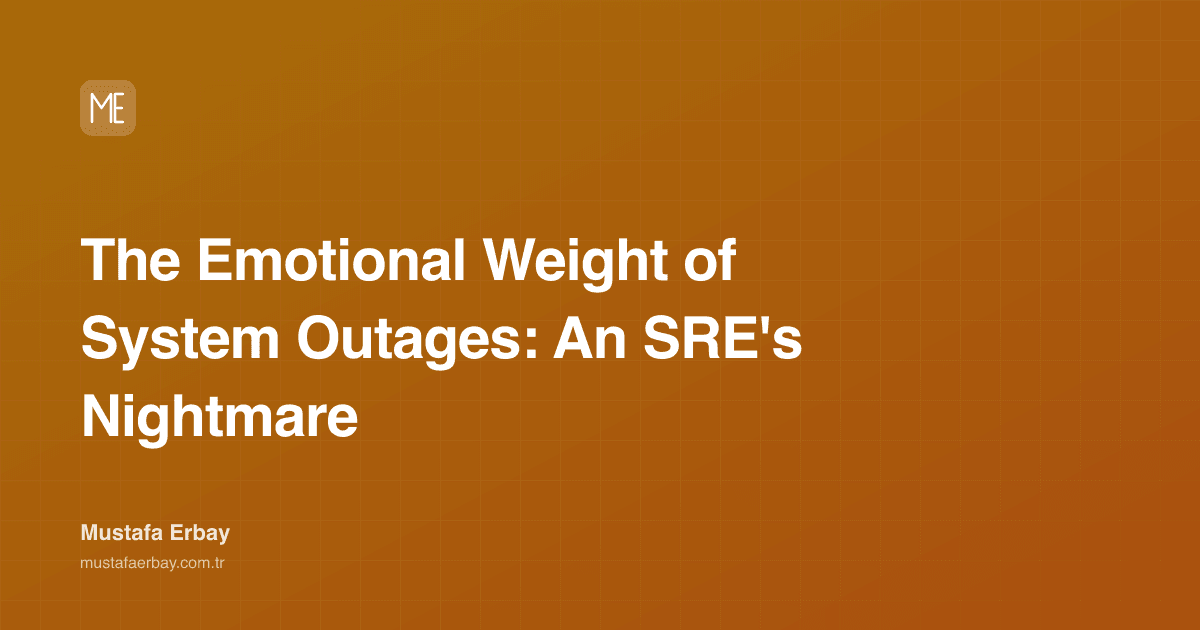 The Emotional Weight of System Outages: An SRE's Nightmare — cover image