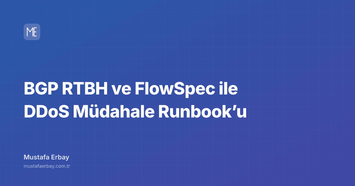 BGP RTBH ve FlowSpec ile DDoS Müdahale Runbook’u — kapak görseli