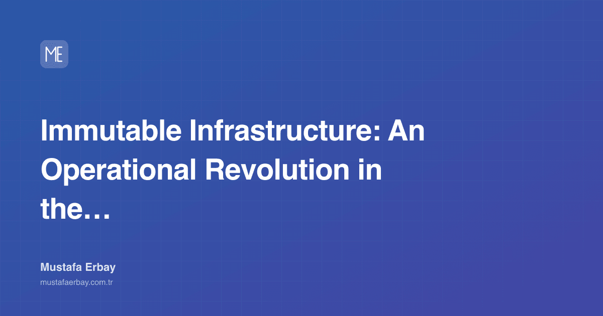 Immutable Infrastructure: An Operational Revolution in the Cloud — cover image