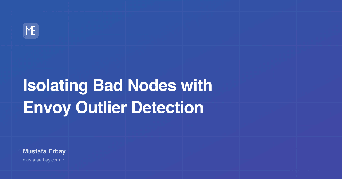 Isolating Bad Nodes with Envoy Outlier Detection — cover image