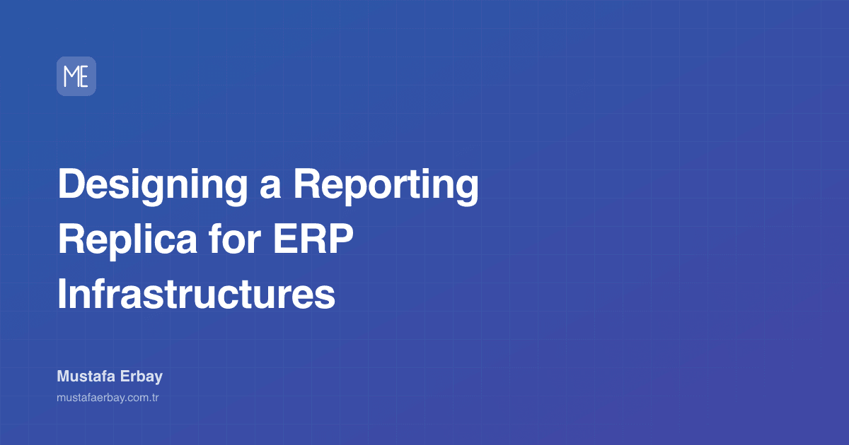 Designing a Reporting Replica for ERP Infrastructures — cover image