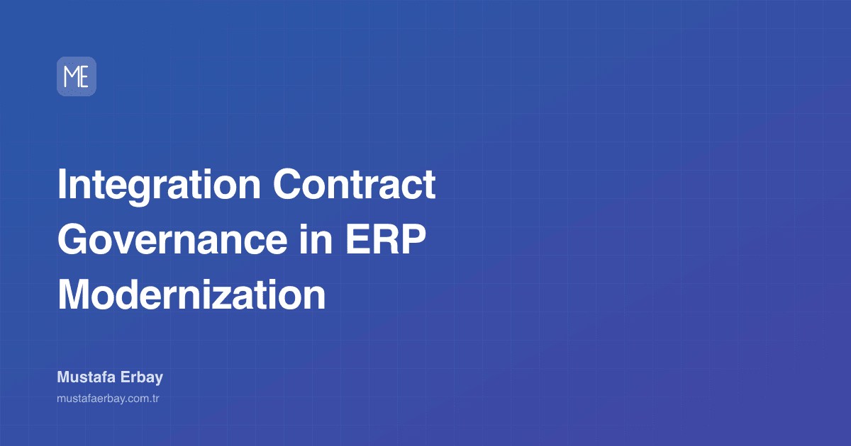Integration Contract Governance in ERP Modernization — cover image