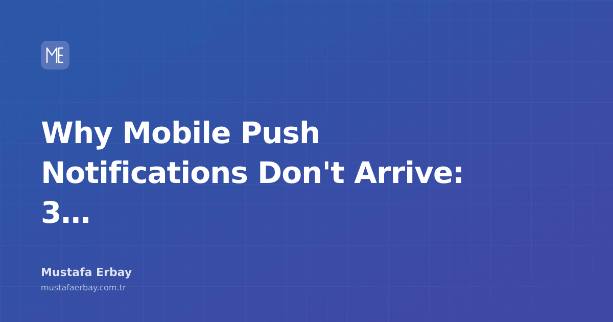 An infographic explaining the reasons why mobile push notifications fail to arrive