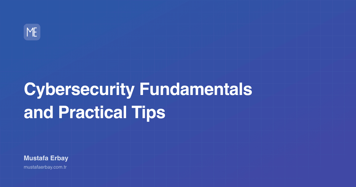 Cybersecurity Fundamentals and Practical Tips — cover image