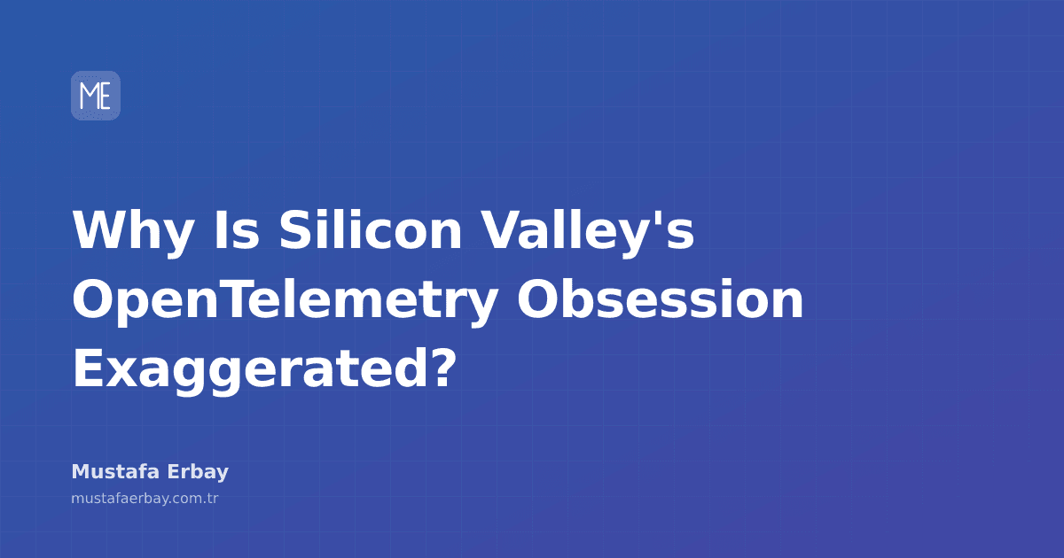 Comments on why OpenTelemetry is so popular in Silicon Valley.