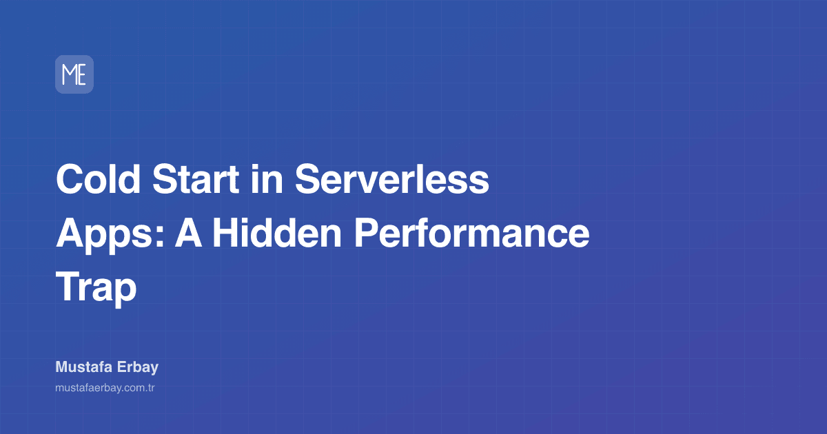 Cold Start in Serverless Apps: A Hidden Performance Trap — cover image