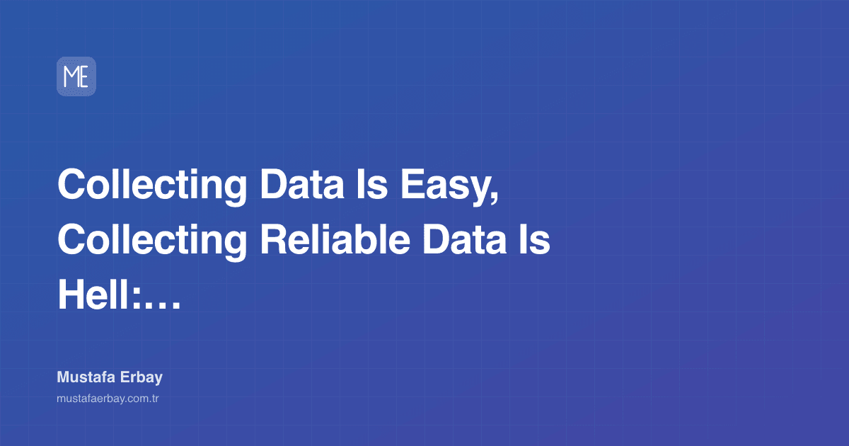 Collecting Data Is Easy, Collecting Reliable Data Is Hell: Field... — cover image
