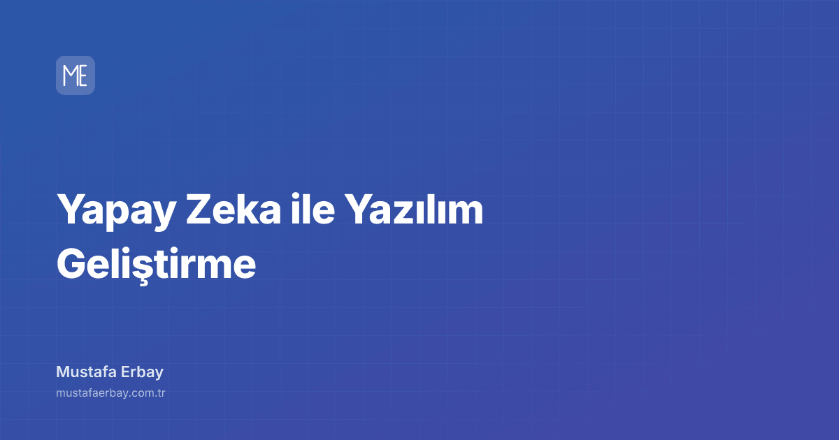 Yapay Zeka ile Yazılım Geliştirme — kapak görseli