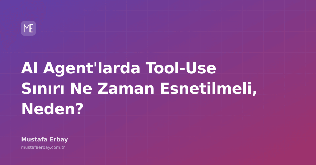 AI agent'larının araç kullanma yeteneklerinin sınırlarını ve bu sınırların ne zaman esnetilmesi gerektiğini gösteren soyut bir görsel.