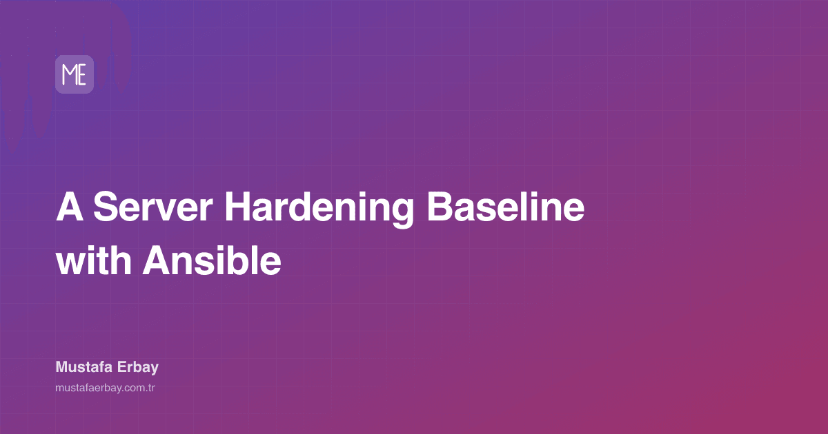 A Server Hardening Baseline with Ansible — cover image