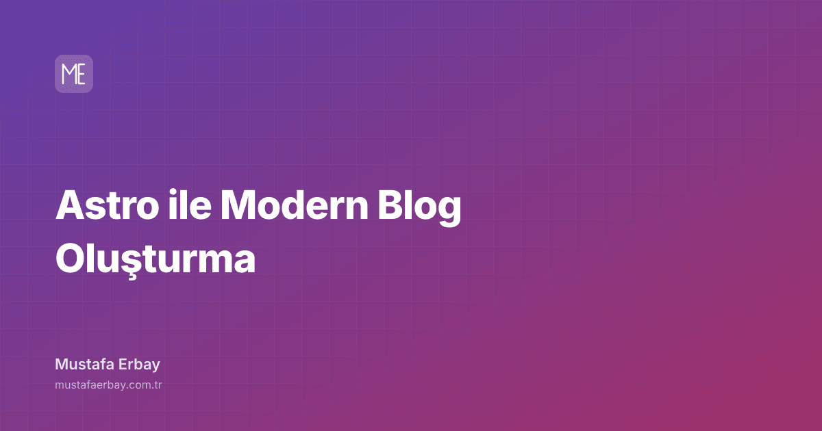 Astro ile Modern Blog Oluşturma — kapak görseli