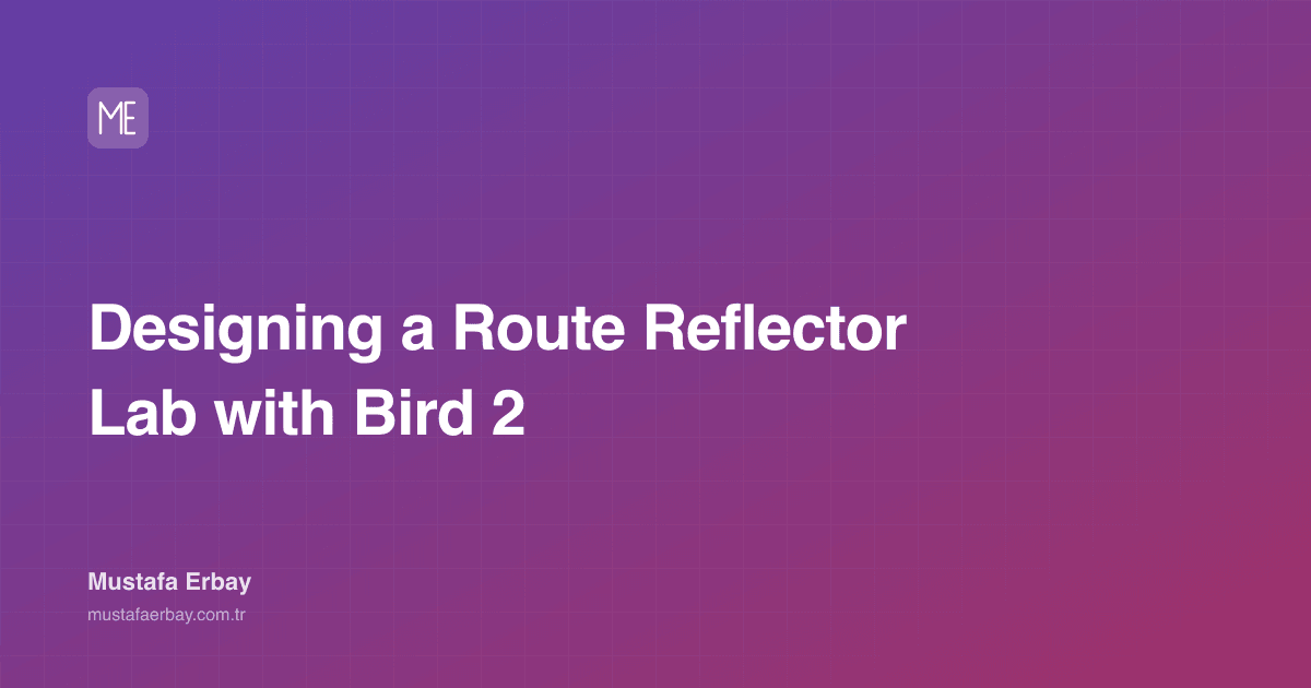 Designing a Route Reflector Lab with Bird 2 — cover image