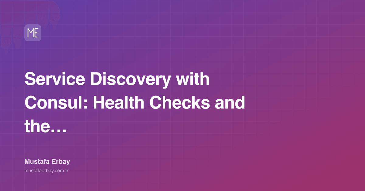 Service Discovery with Consul: Health Checks and the DNS Interface — cover image