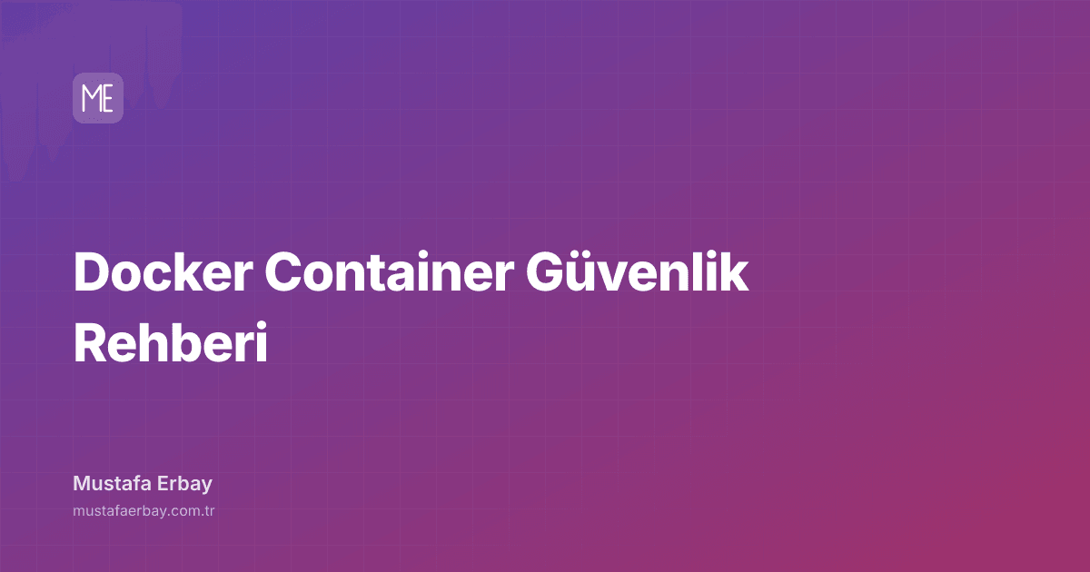Docker Container Güvenlik Rehberi — kapak görseli