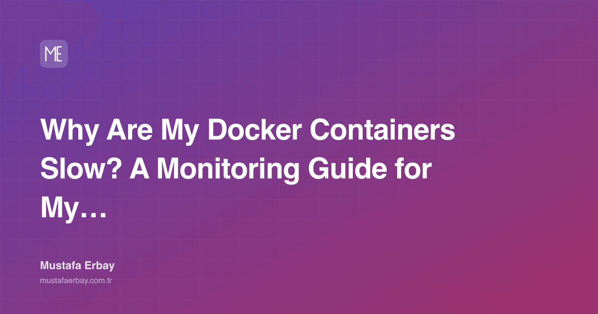 Why Are My Docker Containers Slow? A Monitoring Guide for My Own VPS — cover image
