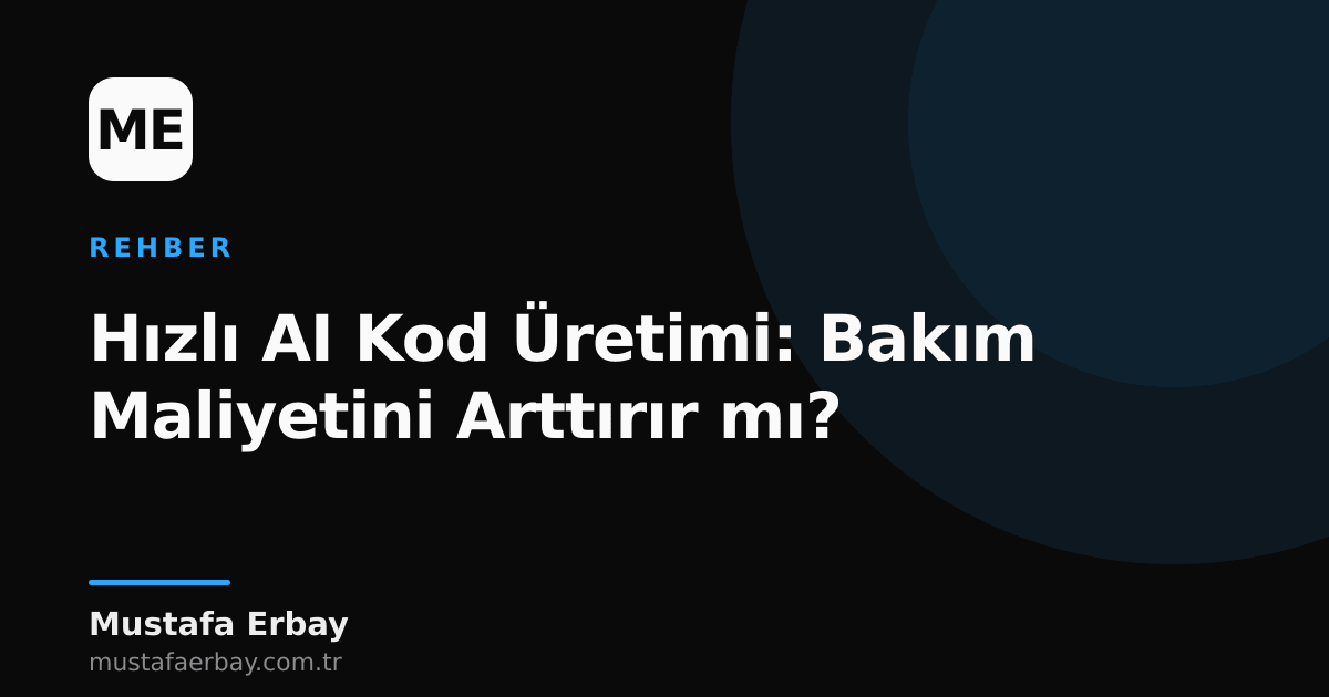 AI kod üretiminin hızlı ve bakım maliyetine etkisini gösteren diyagram
