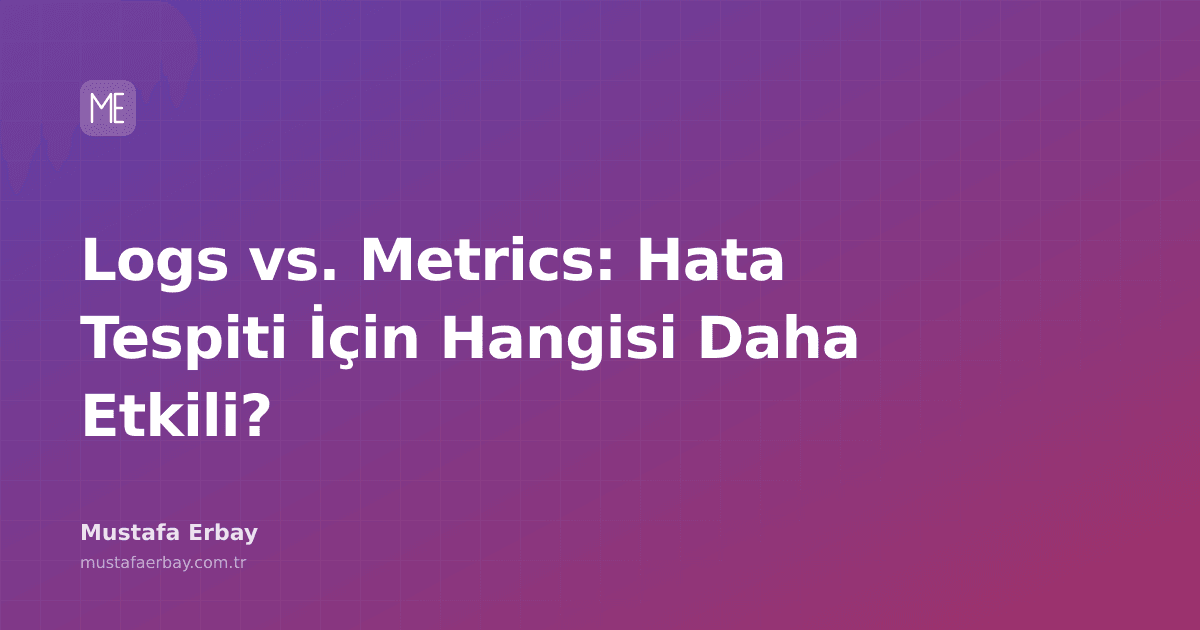 Sistemlerde hata tespiti için loglar ve metriklerin karşılaştırıldığı bir görsel.