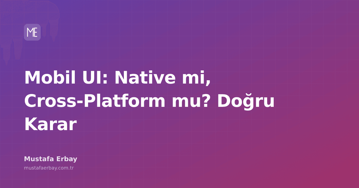 Mobil uygulama arayüzü seçeneklerini gösteren bir diyagram: Native ve Cross-Platform ikonları, karar ağacı ve kod örnekleri.