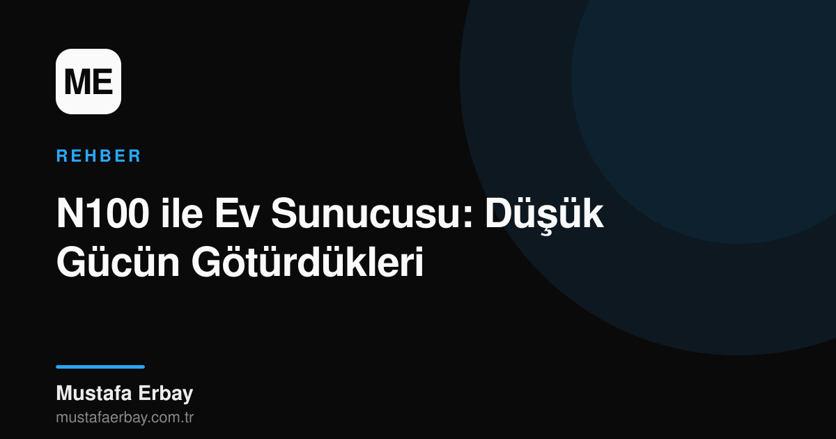 Intel N100 işlemcili küçük bir mini PC'nin üzerinde 'Ev Sunucusu' yazan bir etiket.