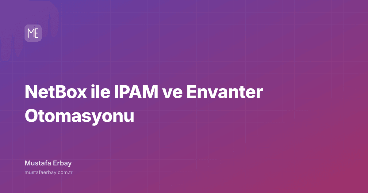NetBox ile IPAM ve Envanter Otomasyonu — kapak görseli