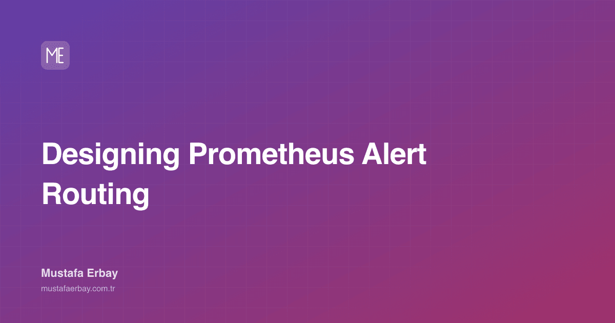 Designing Prometheus Alert Routing — cover image