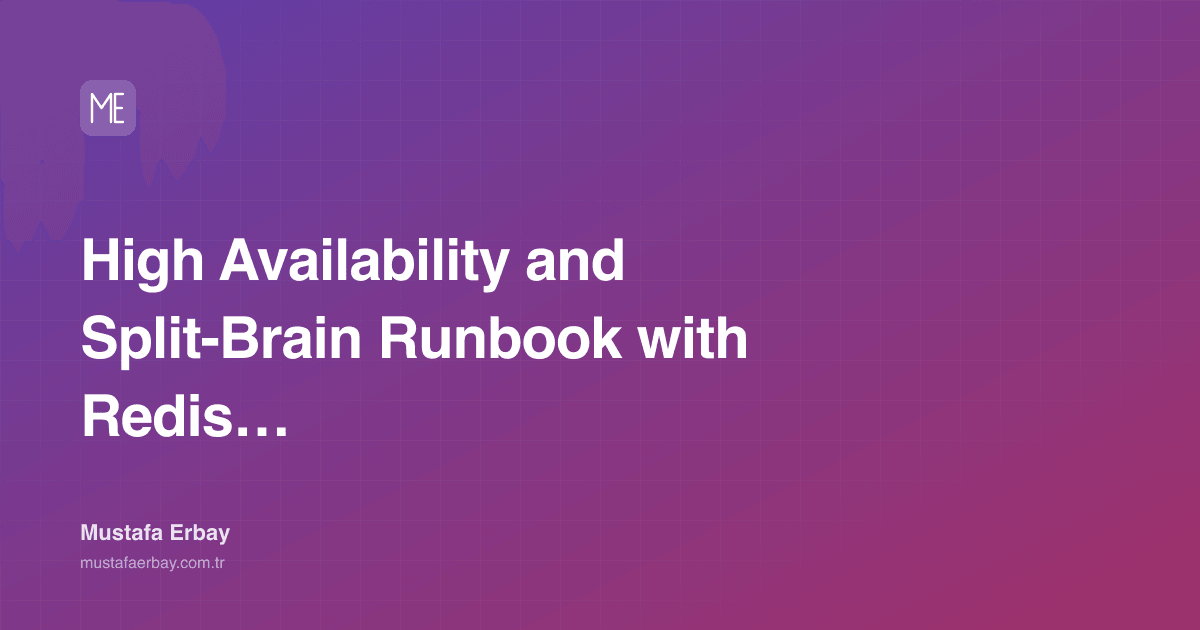 High Availability and Split-Brain Runbook with Redis Sentinel — cover image