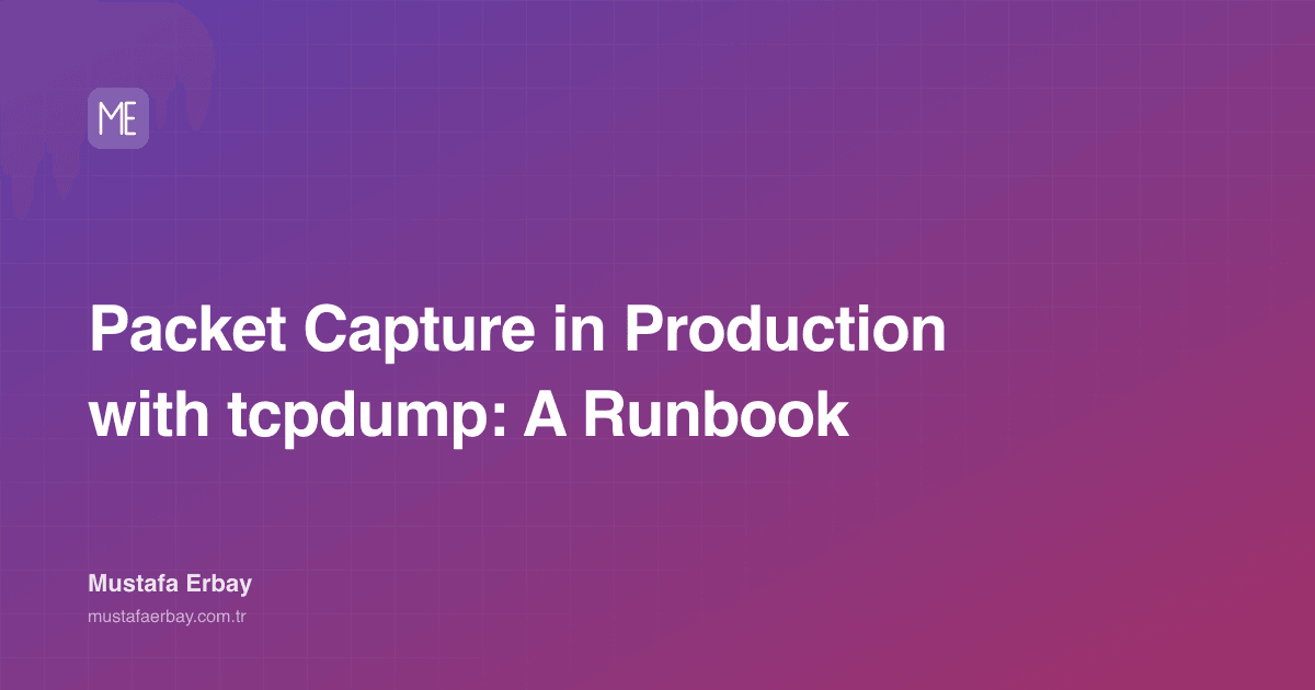 Packet Capture in Production with tcpdump: A Runbook — cover image