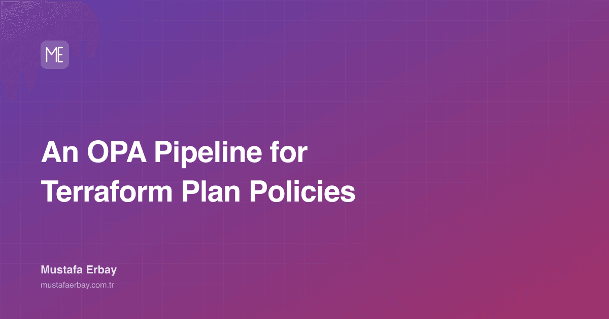 An OPA Pipeline for Terraform Plan Policies — cover image