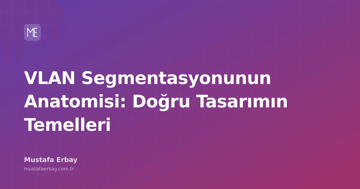 VLAN segmentasyonunun temel prensiplerini anlatan bir ağ diyagramı