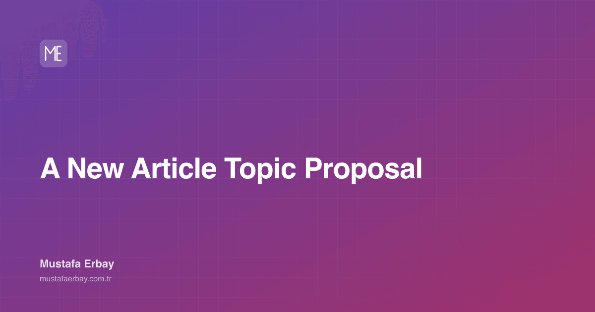 A New Article Topic Proposal — cover image